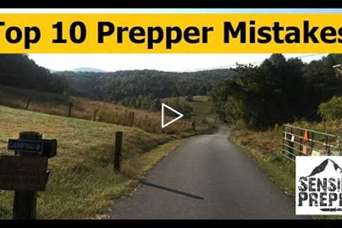 Top 10 Prepper Mistakes