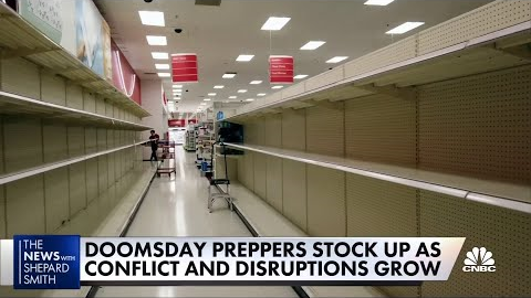 Doomsday preppers stock up as conflict and disruptions grow