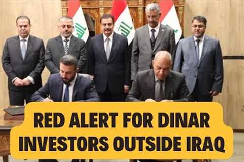 Iraqi Dinar | Red Alert For Dinar Investors Outside Iraq | Iraqi Dinar News today 2024