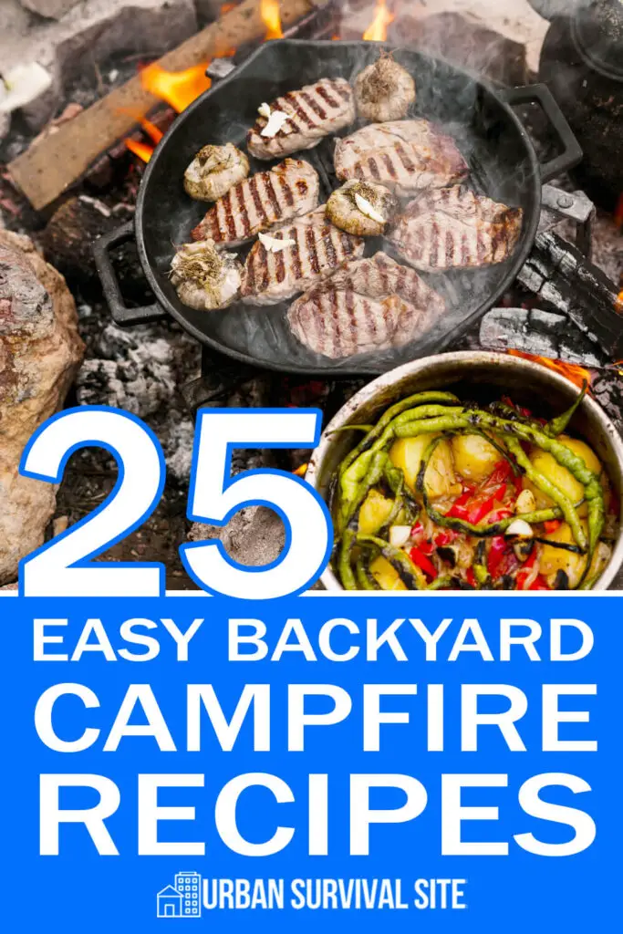 25 Easy Backyard Campfire Recipes