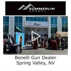 Benelli Gun Dealer Spring Valley, NV - Summerlin Armory